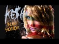 Ke$ha-Slow Motion (feat.Three 6 Mafia ...