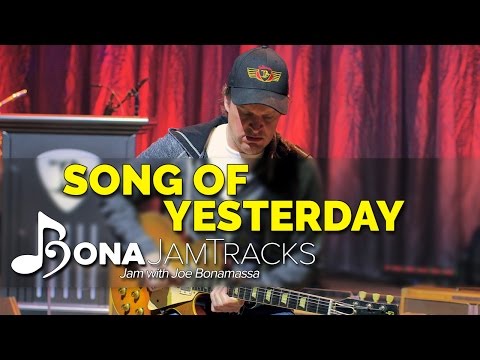 Bona Jam Tracks - "Song of Yesterday" Official Joe Bonamassa Guitar Backing Track in A Minor