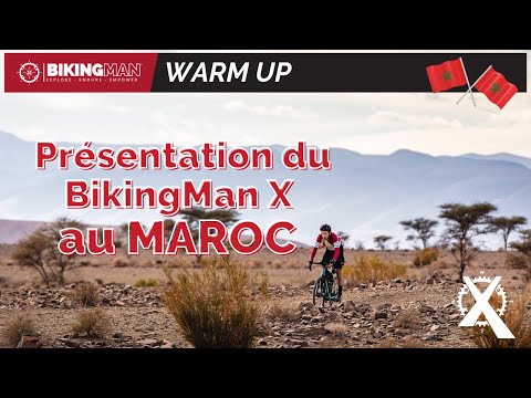 PRESENTATION BikingMan X in MOROCCO 🇲🇦