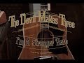 The Devil Makes Three - I'm A Stranger Here ...