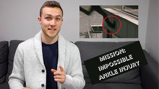 Mission: Impossible Broken Ankle! Physiotherapist Explains.