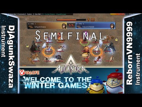 Titan 25/02/2018 PM: Semifinal - DjAgunkSwaza vs RebornVN9999 - Atlantica Online