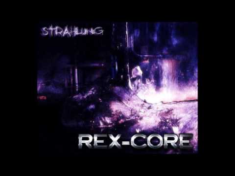Rex Core - Strahlung