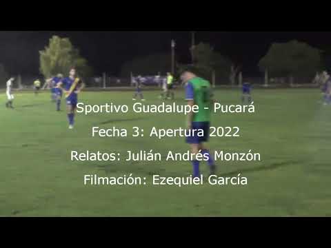 Sportivo Guadalupe 0   Pucará 1 Apertura 2022, fecha 3