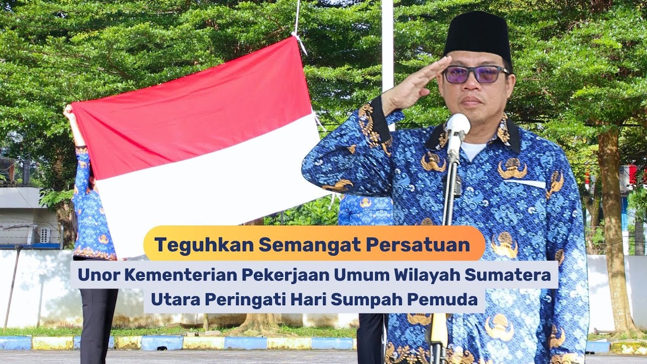 Teguhkan Semangat Persatuan, Unor Kementerian PU Wilayah Sumatera Utara Peringati Hari Sumpah Pemuda
