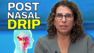 Post Nasal Drip: What is it and how do we treat it?