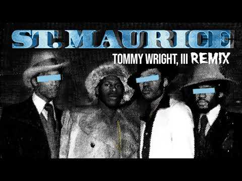 ST. MAURICE (Tommy Wright, III Remix)  - Benny the Butcher, Tommy Wright III & BSF