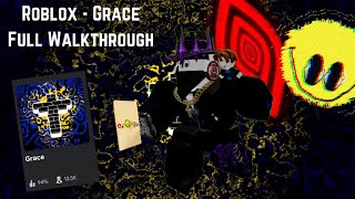 SPEEDRUNNING GRACE - ROBLOX [FULL WALKTHROUGH] | RECORD 09:53:10