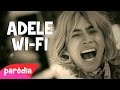 QUAL É A SENHA DO WIFI - Paródia Adele - Hello