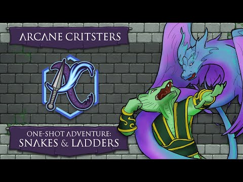 Snakes & Ladders | ARCANE CRITSTERS: One-Shot Series