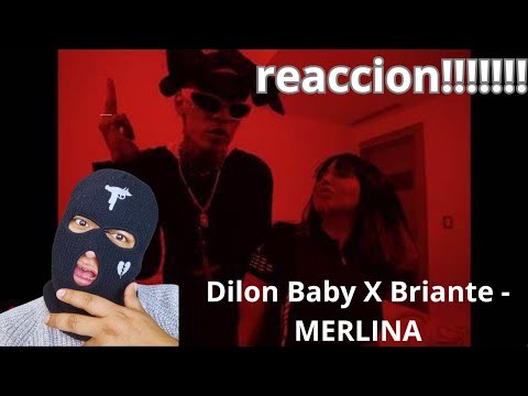 Dilon Baby X Briante - MERLINA [REACTION MASK]
