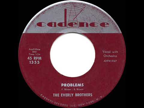 1958 HITS ARCHIVE: Problems - Everly Brothers (a #2 record)