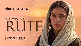 O Livro de Rute | Completo | Versão Fiel