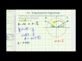 Ex 1:  Solve a Trig Equation with Rounded Radian Solutions - Angle Substitution