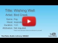 Wishing Well Bird Creek Pop Inspirational YouTube Audio Library BGM
