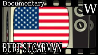 BURT SUGARMAN - WikiVidi Documentary