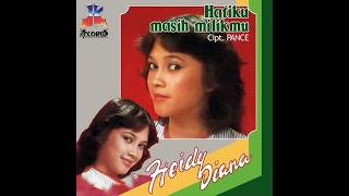 Download lagu Heidy diana - hatiku masih milikmu mp3 Download lagu Heidy diana - hatiku masih milikmu mp3