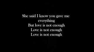 Yelawolf - Love Is Not Enough lyrics
