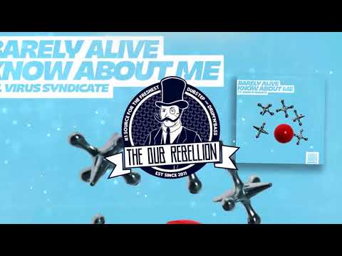 Barely Alive - Know About Me (feat. Virus Syndicate)