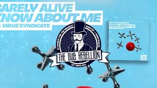Barely Alive - Know About Me (feat. Virus Syndicate)