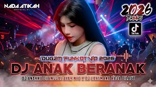 Download lagu DUGEM FUNKOT VIP 2026 DJ ANAK BERANAK DJ ANAKKU DITINGGAL AYAH NYO DJ LAKSMANA RAJA DILAUT mp3 Download lagu DUGEM FUNKOT VIP 2026 DJ ANAK BERANAK DJ ANAKKU DITINGGAL AYAH NYO DJ LAKSMANA RAJA DILAUT mp3