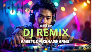 Download lagu VAGETOZ   KEHADIRANMU mp3