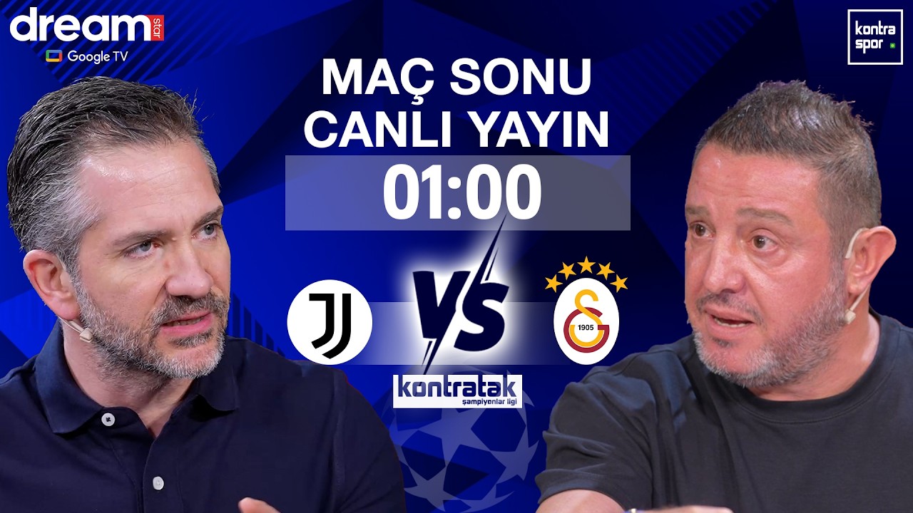 🔴 CANLI | Juventus - Galatasaray Maç Sonu | Nihat Kahveci, Nebil Evren | Kontratak