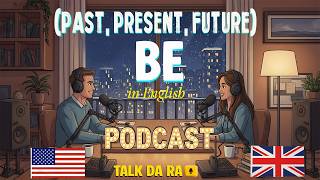 How to Use BE in English  ( past ,present ,future ) | English Conversation Practice