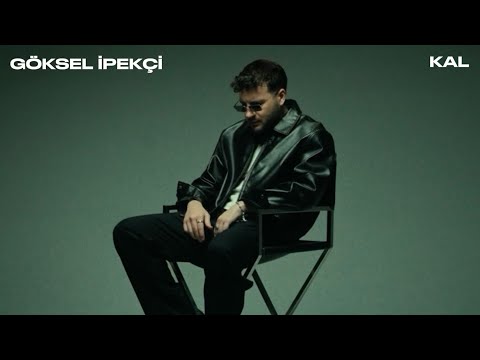 Göksel İpekçi - Kal (Official Music Video)
