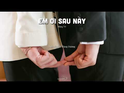 Em ơi sau này - Đặng Trí (Trid Minh) | Lyrics | Ninh Dương Story