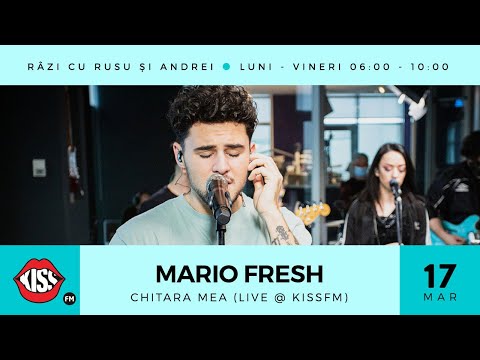 Mario Fresh - Chitara Mea (Live @ KissFM)