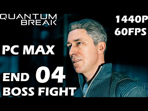 QUANTUM BREAK  Gameplay Walkthrough Part 4 [1440P 60FPS PC Max] RTX 2080SUPER  - No Commentary