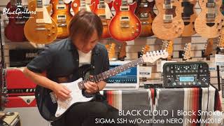 Video thumbnail for Blue Guitars - BLACK CLOUD | Black Smoker / SIGMA SSH w/Ovaltone 鵺NERO [NAMM2018] - 廣井謙次 by Blue Guitars