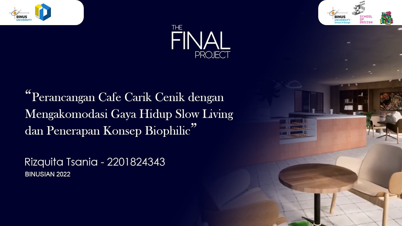 Perancangan Cafe Carik Cenik dengan Mengakomodasi Gaya Hidup Slow Living dan Penerapan Konsep Biophilic