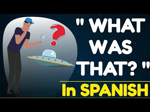 How to ask WHAT WAS THAT in SPANISH