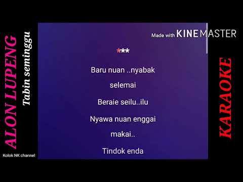 Alon Lupeng 01 Tabin Seminggu KARAOKE