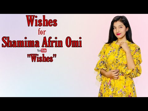 Wishes for Shamima Afrin Omi || TikTok || New 2K21 || Wishes
