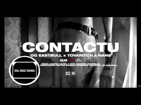 OGEastbull "CONTACTU" ft.Tovaritch,NANE,Amuly,Alex Sosa,Ian,Azteca,Super Ed,Keed,NOSFE (Remix Audio)