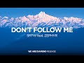 SRTW - Don't Follow Me (feat. ZEPHYR)