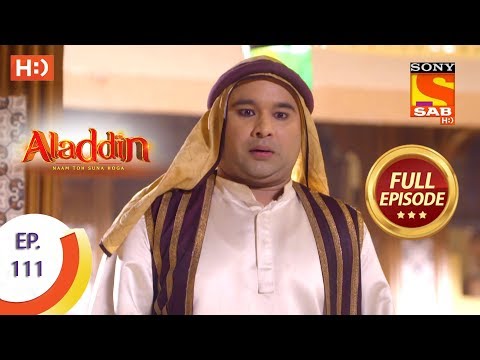 Aladdin - Ep 111 - Full Episode - 17th January, 2019