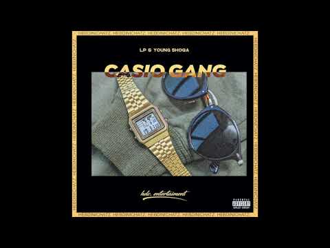 Young $hoqa feat LP - Casio Gang  (Prod. by Mondetto & Preezy)