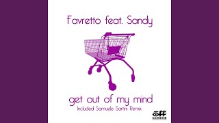 Get Out Of My Mind (Samuele Sartini Remix Radio Edit)