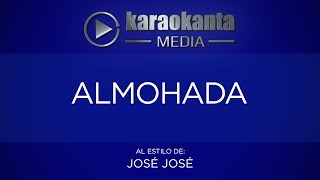 Karaokanta - José José - Almohada