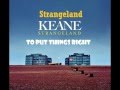 Keane - Strangeland (Lyrics)