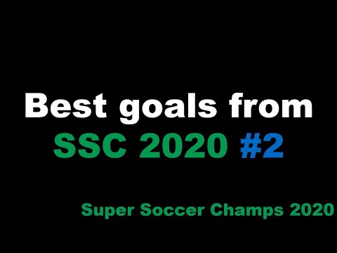Best goals - Super Soccer Champs 2020 #2