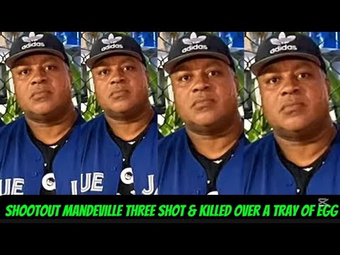 Śhootout Mandeville Three Śhot & Ķilled Over 🥚 $200 Police & Brownman Shootout  Caledonia Full Video