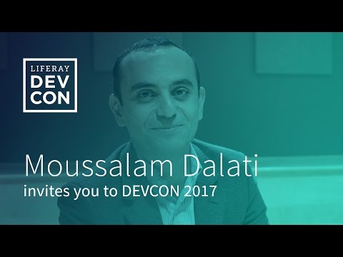 Liferay DEVCON 2017 - Invitation Moussalam Dalati, General Manager Middle East, Liferay