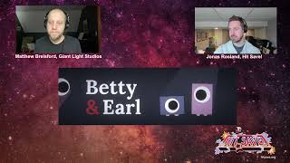 Betty & Earl - Interview with Matthew Brelsford, Giant Light Studios