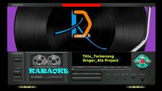 Download lagu Karaoke Terkenang Kla Project fi78 mp3