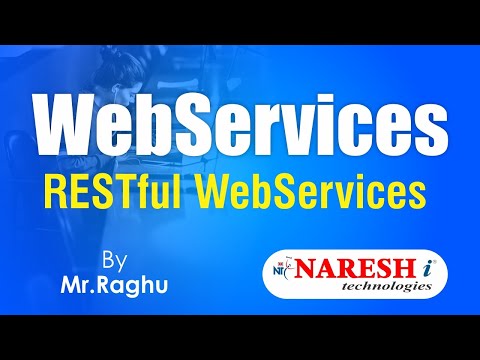 Java XML WebServices RESTFul Services | Session 2 | by Mr Raghu